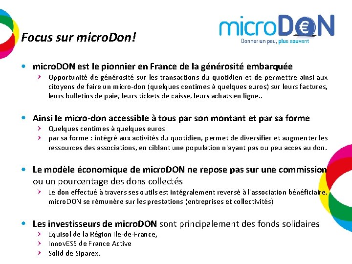 Focus sur micro. Don! micro. DON est le pionnier en France de la générosité