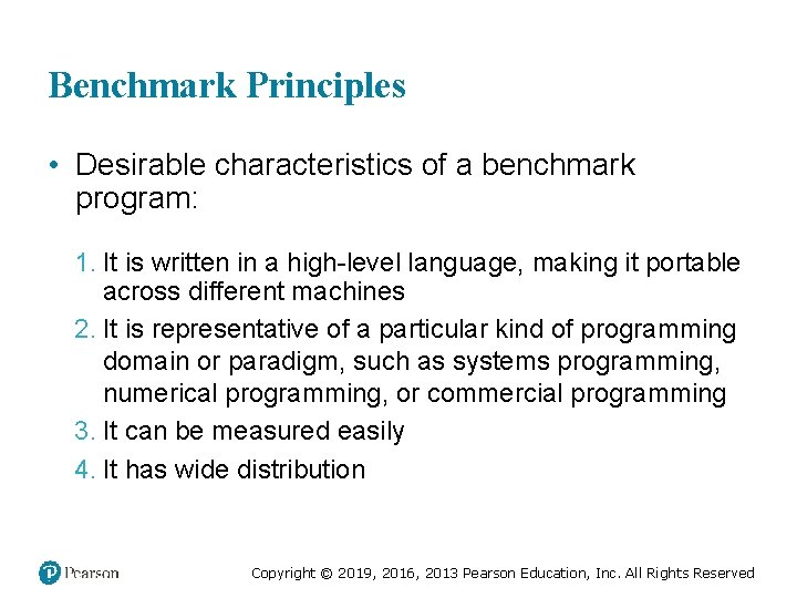 Benchmark Principles • Desirable characteristics of a benchmark program: 1. It is written in Benchmark Principles • Desirable characteristics of a benchmark program: 1. It is written in