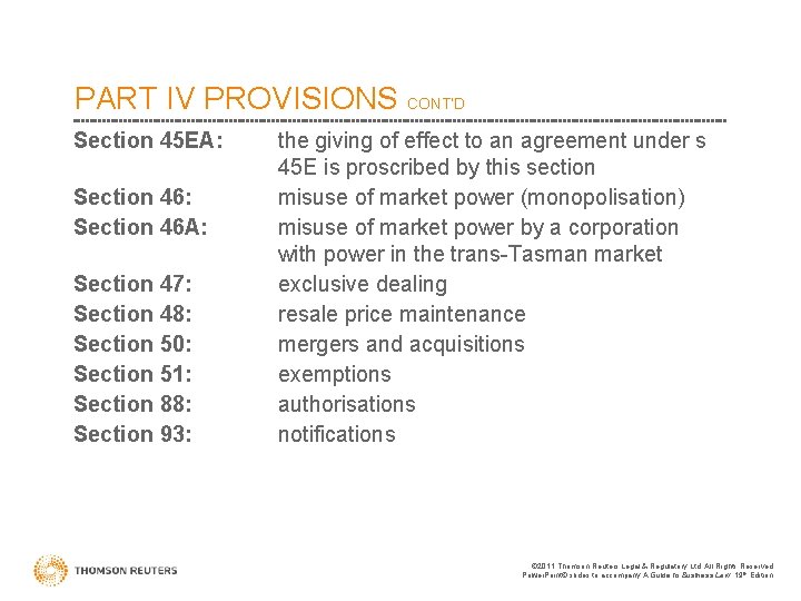 PART IV PROVISIONS CONT’D Section 45 EA: Section 46 A: Section 47: Section 48: