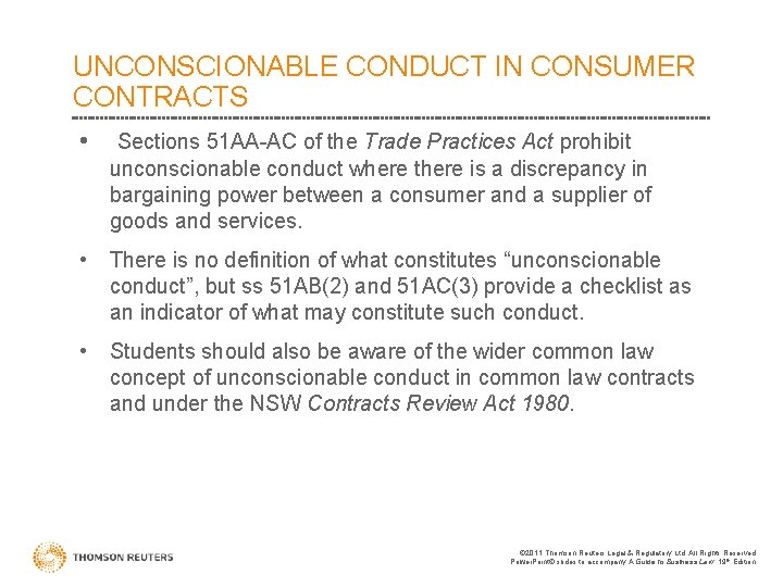 UNCONSCIONABLE CONDUCT IN CONSUMER CONTRACTS • Sections 51 AA-AC of the Trade Practices Act