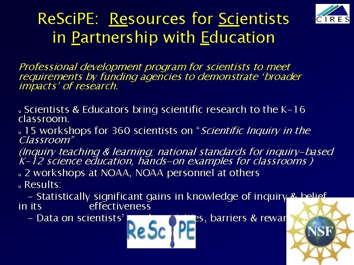 Re. Sci. PE: Resources for Scientists in Partnership with Education Professional development program for