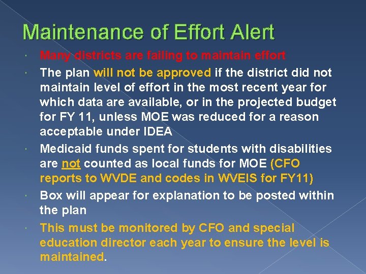Maintenance of Effort Alert Many districts are failing to maintain effort The plan will Maintenance of Effort Alert Many districts are failing to maintain effort The plan will