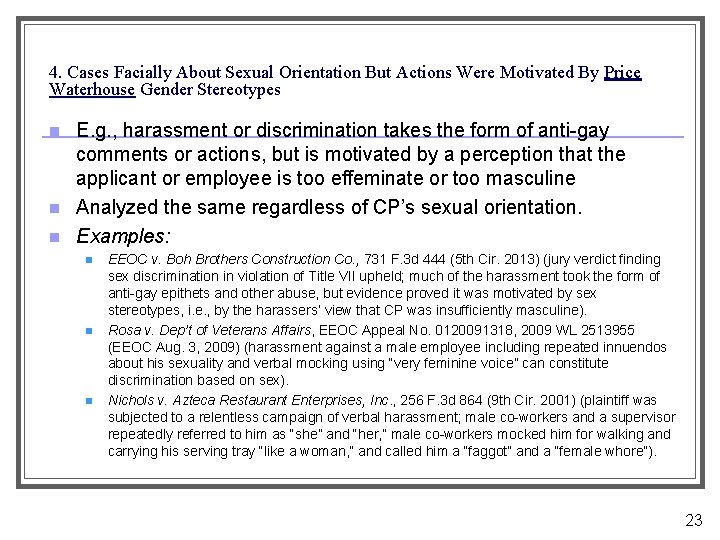 4. Cases Facially About Sexual Orientation But Actions Were Motivated By Price Waterhouse Gender