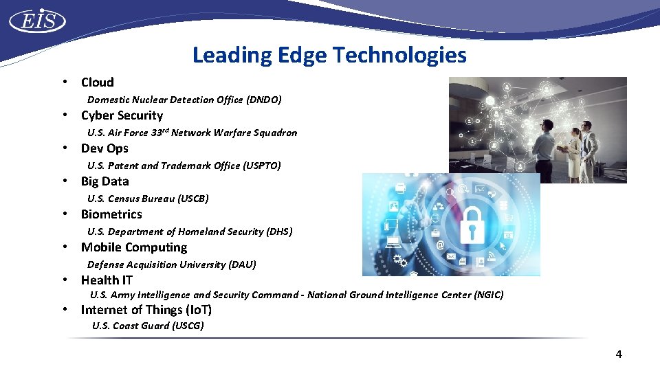 Leading Edge Technologies • Cloud Domestic Nuclear Detection Office (DNDO) • Cyber Security U.