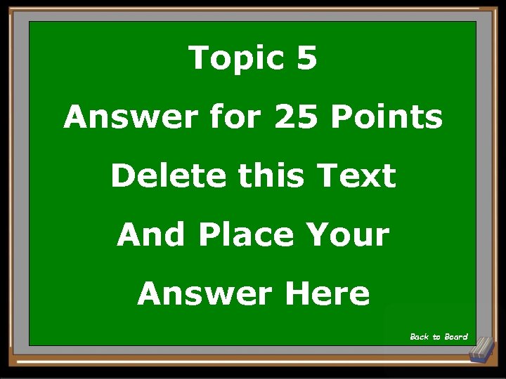 Topic 5 Answer for 25 Points Delete this Text And Place Your Answer Here