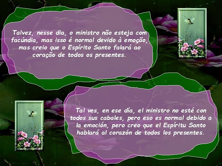 Talvez, nesse dia, o ministro não esteja com facúndia, mas isso é normal devido