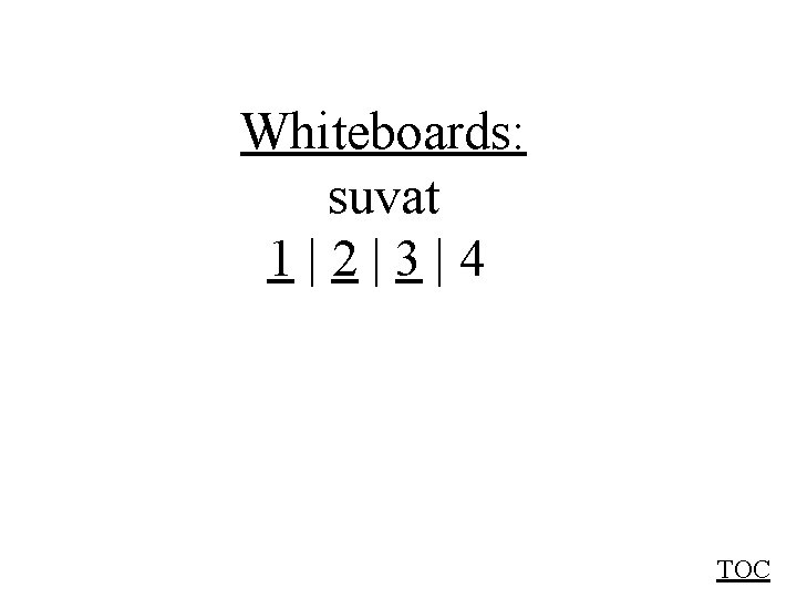 Whiteboards: suvat 1|2|3|4 TOC 