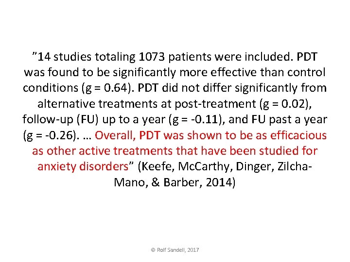 ” 14 studies totaling 1073 patients were included. PDT was found to be significantly