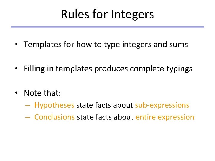 Rules for Integers • Templates for how to type integers and sums • Filling