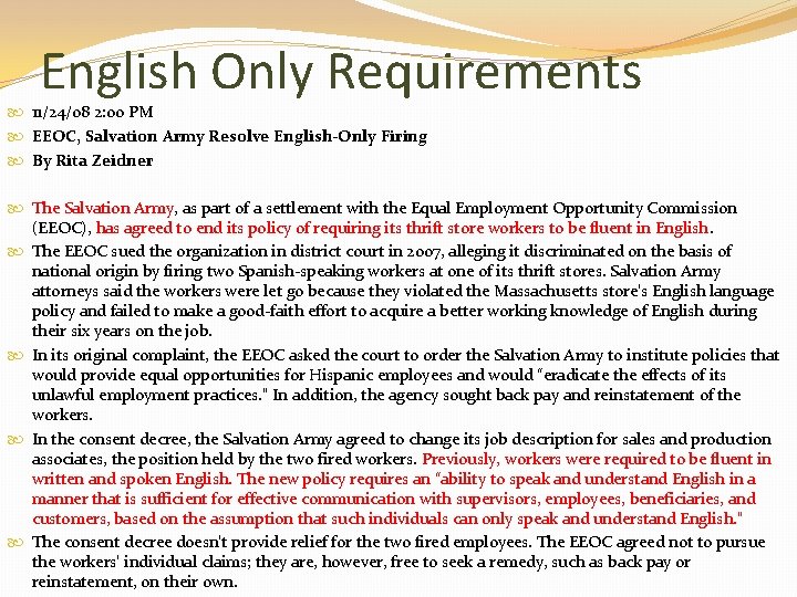 English Only Requirements 11/24/08 2: 00 PM EEOC, Salvation Army Resolve English-Only Firing By
