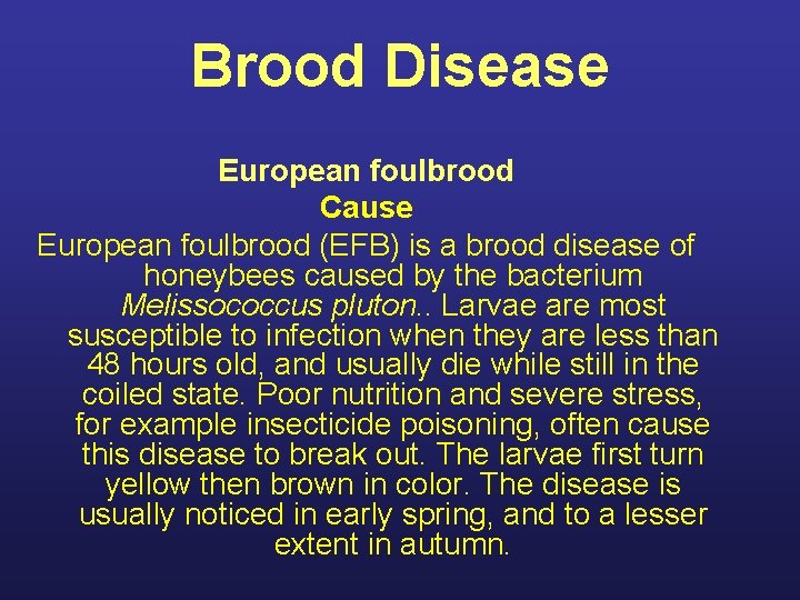 Diseases of Honey Bees Presented By The Ohio