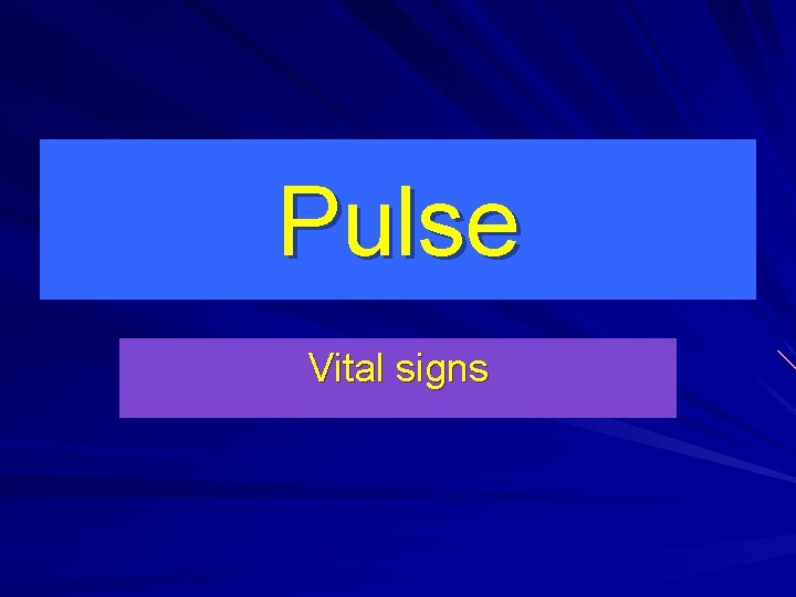 Pulse Vital signs 