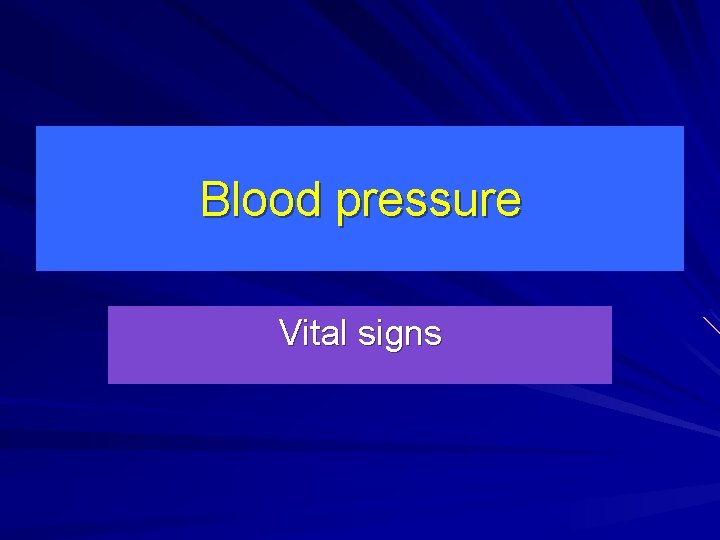 Blood pressure Vital signs 