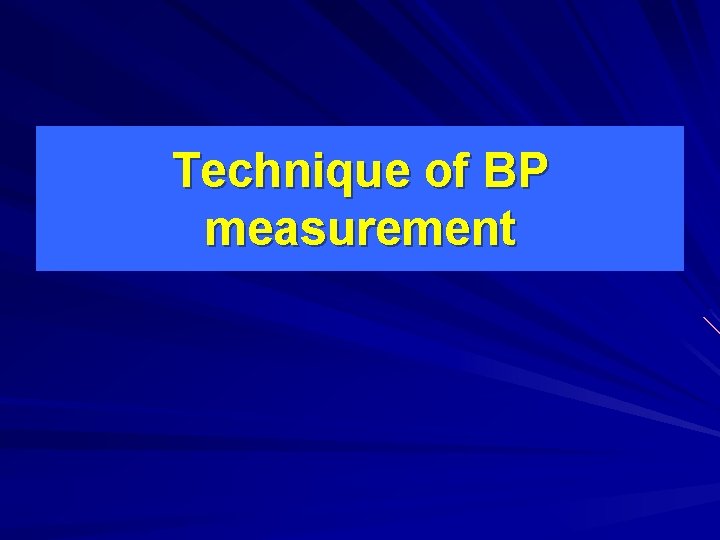 Technique of BP measurement 