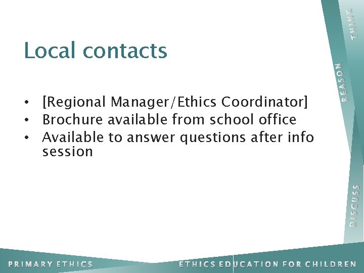 NK THI DISCUS S • [Regional Manager/Ethics Coordinator] • Brochure available from school office