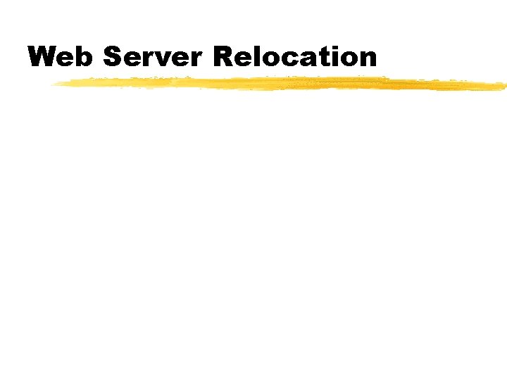 Web Server Relocation 