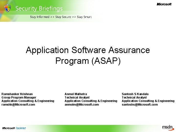 Application Software Assurance Program ASAP Ramshanker Krishnan Group