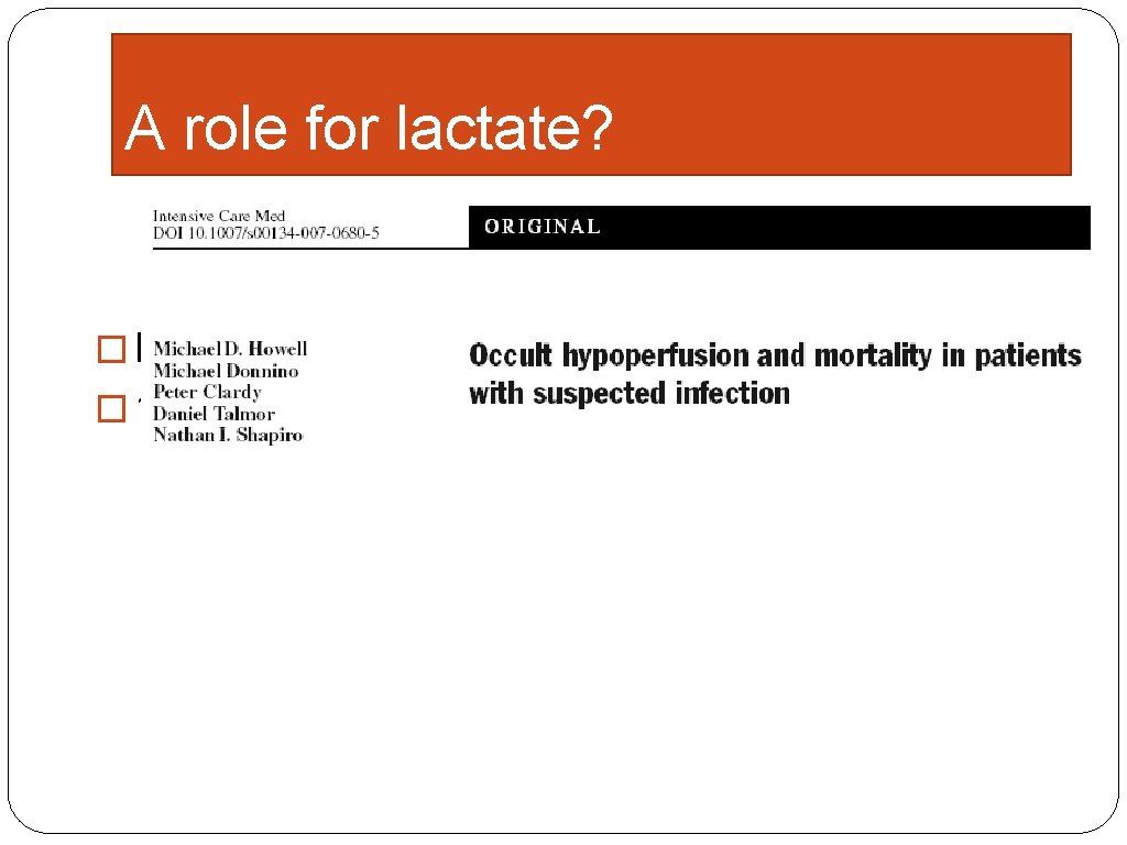 A role for lactate? � ED at Beth Israel Hospital in Boston � 1287