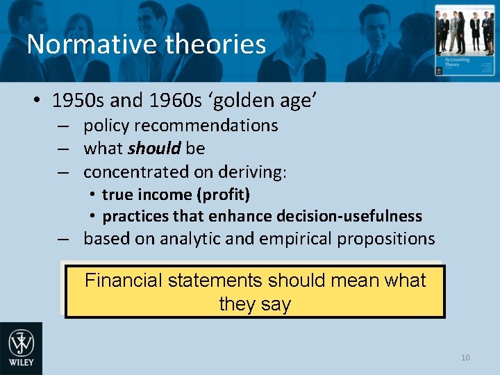 Normative theories • 1950 s and 1960 s ‘golden age’ – policy recommendations –