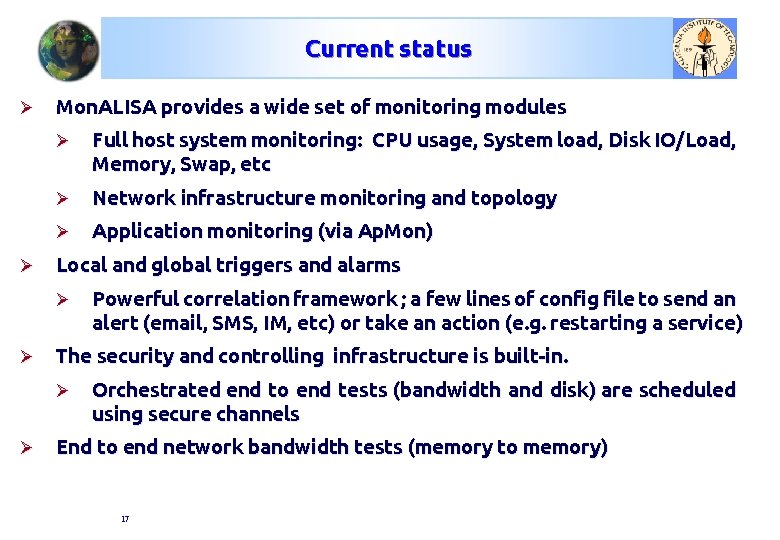 Current status Ø Ø Mon. ALISA provides a wide set of monitoring modules Ø