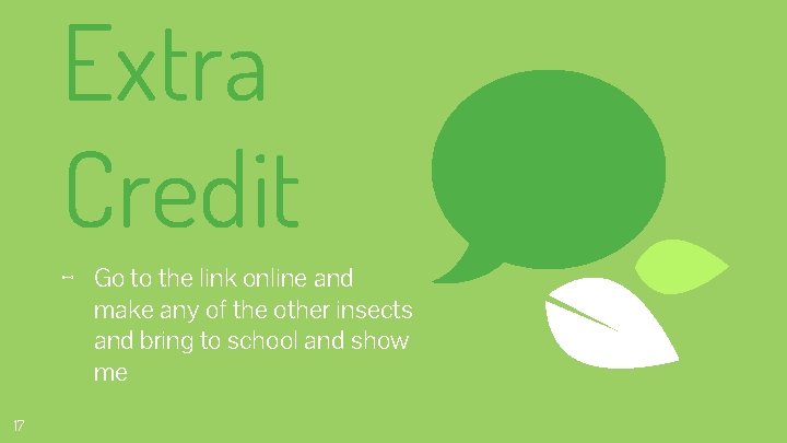 Extra Credit ⊷ Go to the link online and make any of the other