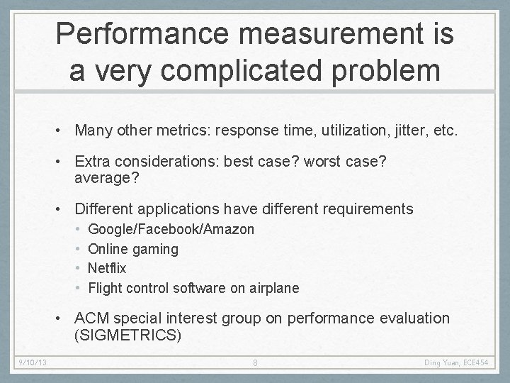 ECE 454 Computer Systems Programming What is Performance