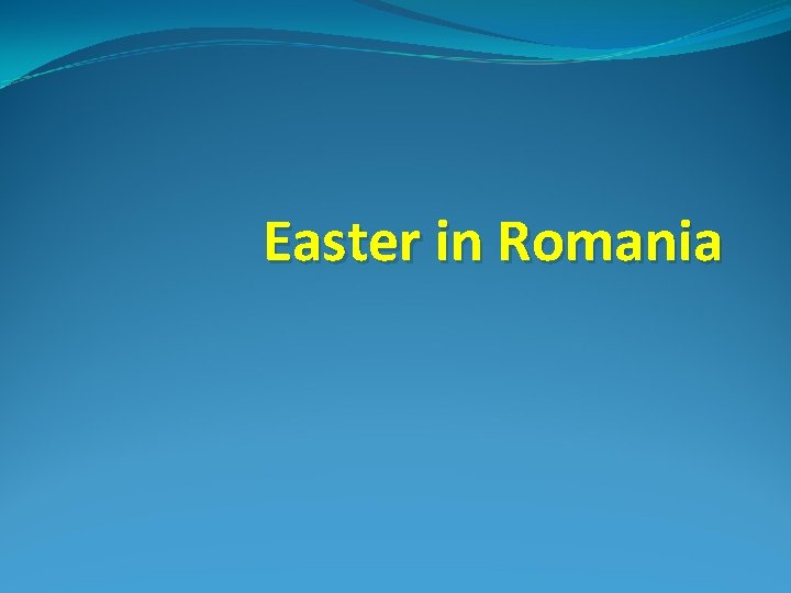 Easter in Romania 