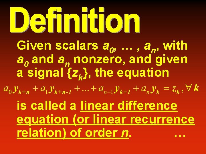 Given scalars a 0, … , an, with a 0 and an nonzero, and