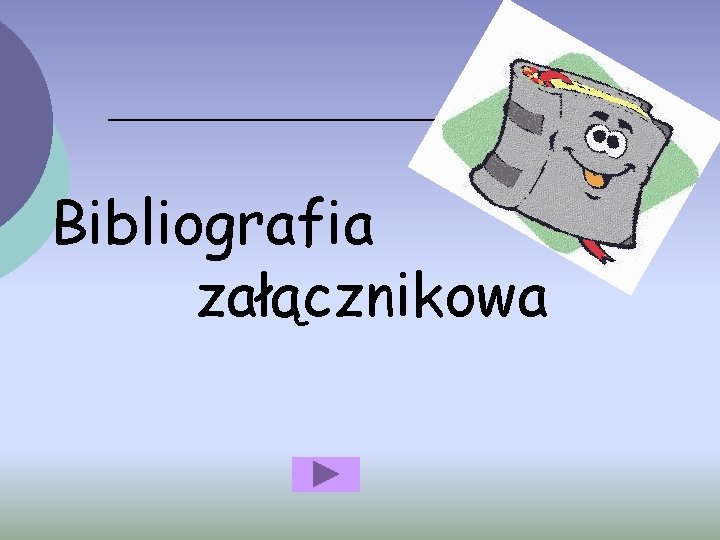 Bibliografia załącznikowa 