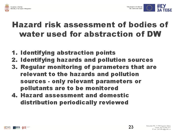Hazard risk assessment of bodies of water used for abstraction of DW 1. Identifying
