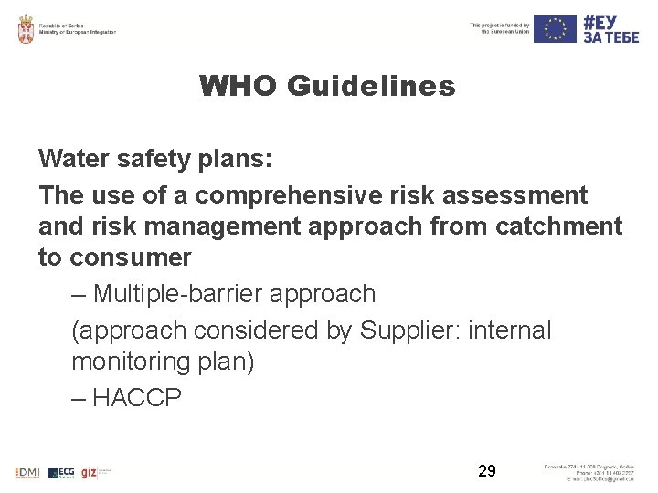 WHO Guidelines Water safety plans: The use of a comprehensive risk assessment and risk