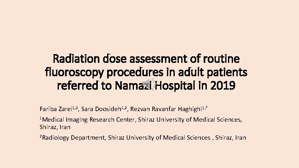 Radiation dose assessment of routine fluoroscopy procedures in adult patients referred to Namazi Hospital