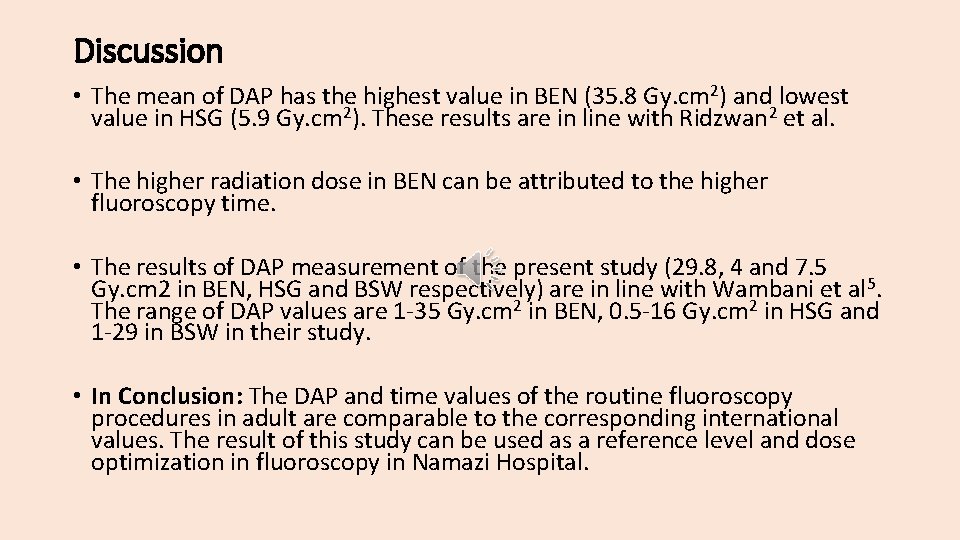 Discussion • The mean of DAP has the highest value in BEN (35. 8