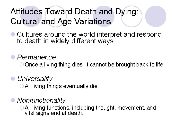 Attitudes Toward Death and Dying: Cultural and Age Variations l Cultures around the world