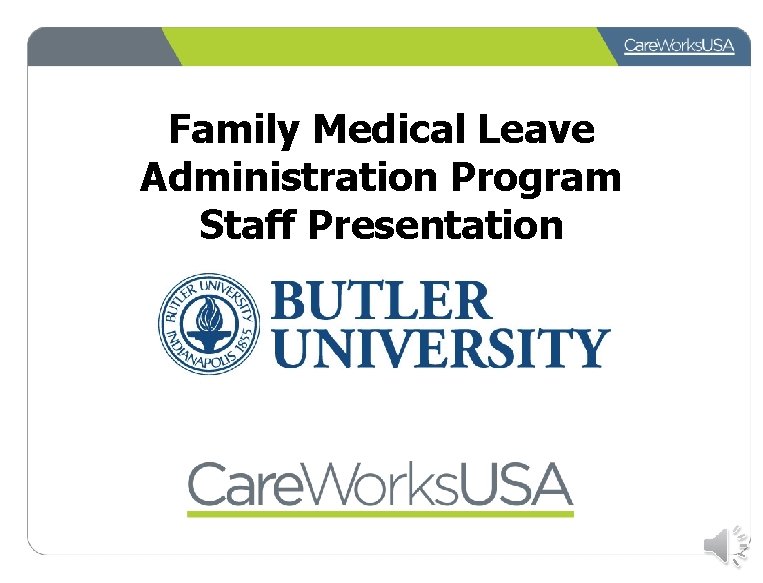 Family Medical Leave Administration Program Staff Presentation 