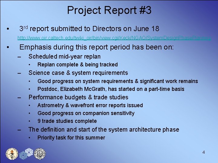 Project Report #3 • 3 rd report submitted to Directors on June 18 http: