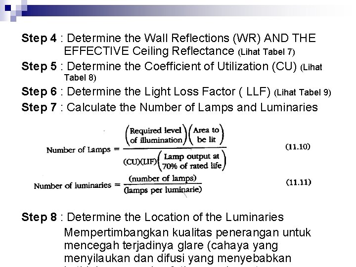 Step 4 : Determine the Wall Reflections (WR) AND THE EFFECTIVE Ceiling Reflectance (Lihat