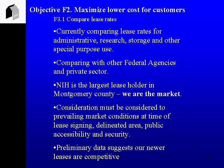 ORF Objective F 2. Maximize lower cost for customers F 3. 1 Compare lease