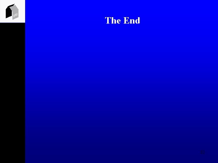 ORF The End 32 