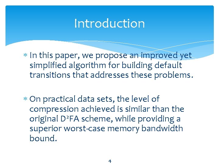 Introduction In this paper, we propose an improved yet simplified algorithm for building default