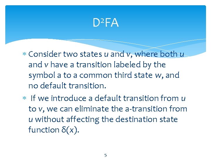 D 2 FA Consider two states u and v, where both u and v