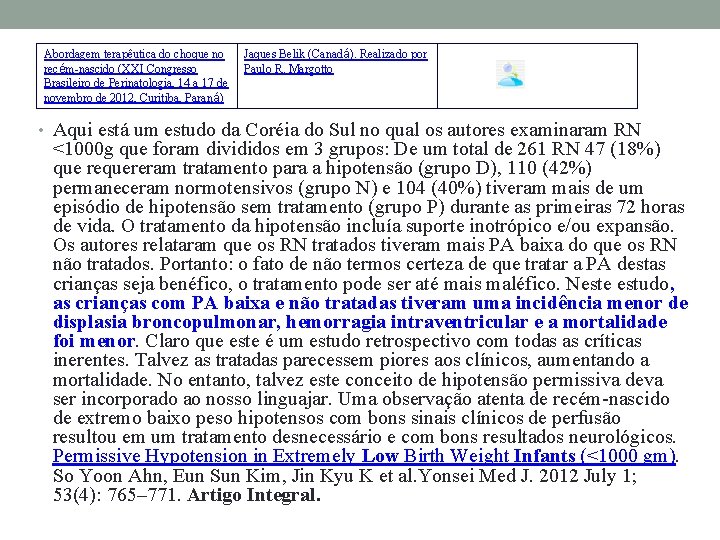 Abordagem terapêutica do choque no recém-nascido (XXI Congresso Brasileiro de Perinatologia, 14 a 17