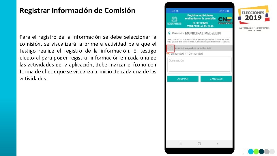 Registrar Información de Comisión Para el registro de la información se debe seleccionar la