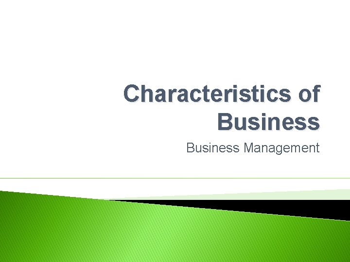 Characteristics of Business Management 