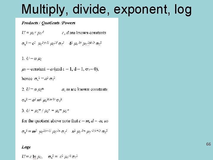 Multiply, divide, exponent, log 66 