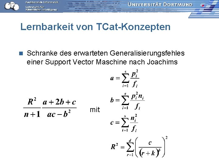 Lernbarkeit von TCat-Konzepten n Schranke des erwarteten Generalisierungsfehles einer Support Vector Maschine nach Joachims
