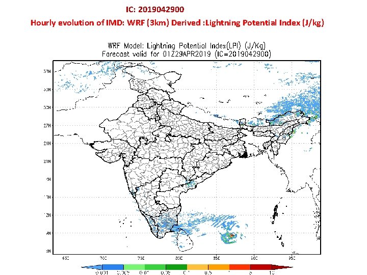 IC: 2019042900 Hourly evolution of IMD: WRF (3 km) Derived : Lightning Potential Index