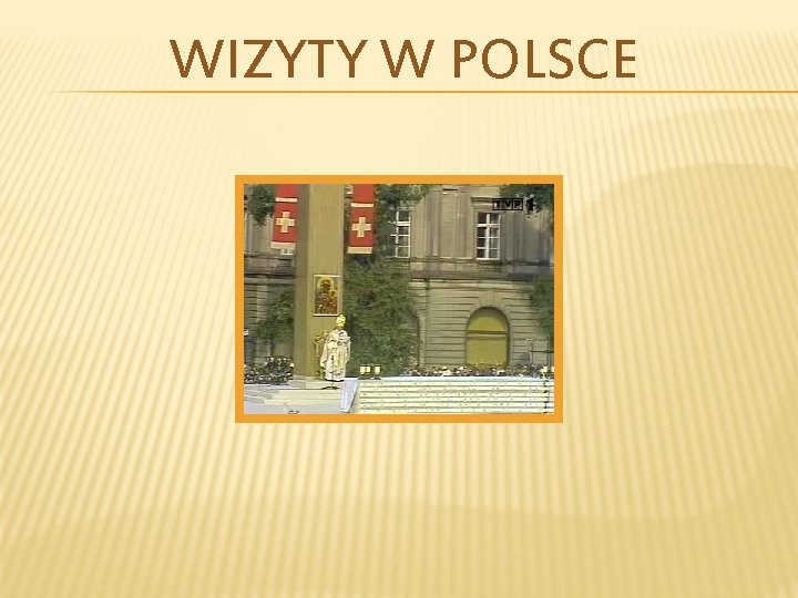 WIZYTY W POLSCE 
