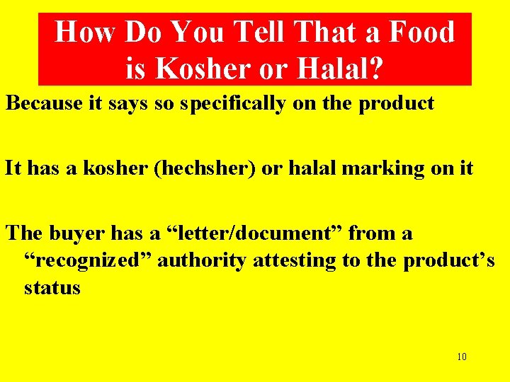 How Do You Tell That a Food is Kosher or Halal? Because it says
