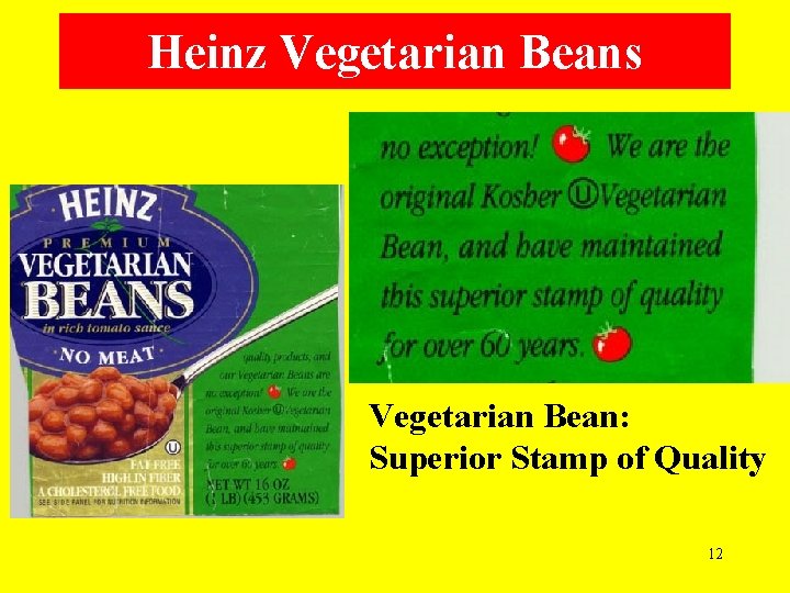 Heinz Vegetarian Beans Vegetarian Bean: Superior Stamp of Quality 12 